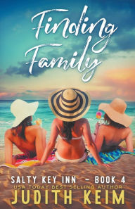 Title: Finding Family, Author: Judith Keim