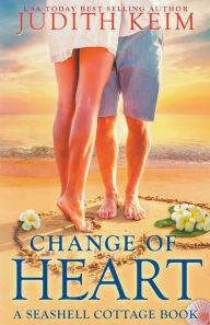 Title: Change of Heart, Author: Judith Keim