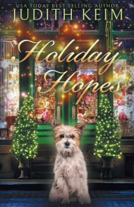 Title: Holiday Hopes, Author: Judith Keim