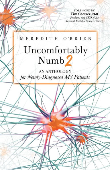 Uncomfortably Numb 2: An Anthology for Newly-Diagnosed MS Patients
