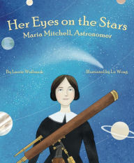 Download books for free Her Eyes on the Stars: Maria Mitchell, Astronomer