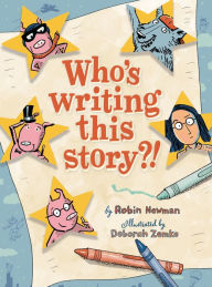 Title: Who's Writing This Story?, Author: Robin Newman