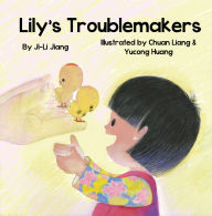Title: Lily's Troublemakers, Author: Ji-li Jiang