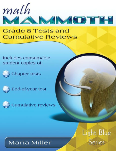 Math Mammoth Grade 8 Tests and Cumulative Reviews