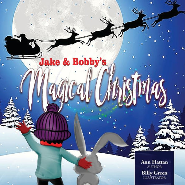 Jake & Bobby's Magical Christmas