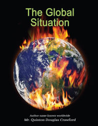 Title: The Global Situation, Author: Quinton Douglas Crawford