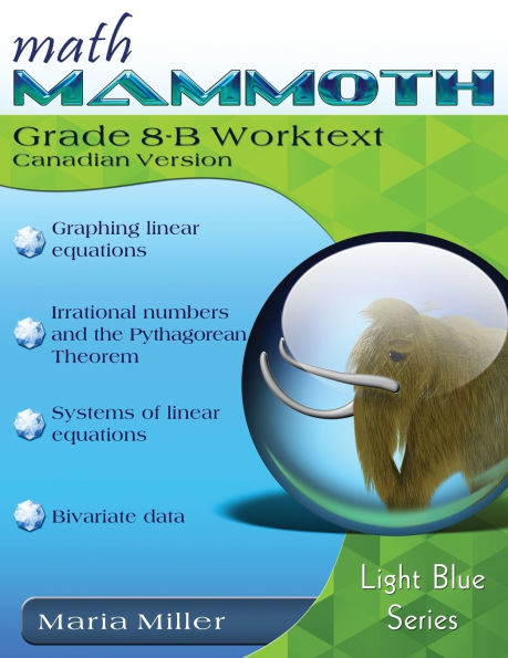 Math Mammoth Grade 8-B Worktext, Canadian Version