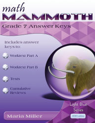 Title: Math Mammoth Grade 7 Answer Keys, Author: Maria Miller