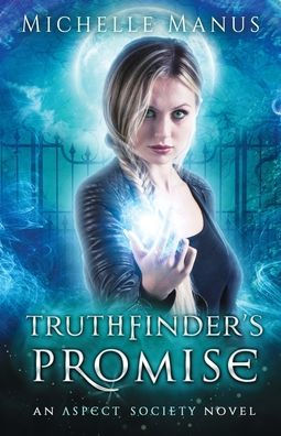 Truthfinder's Promise: An Aspect Society Novel