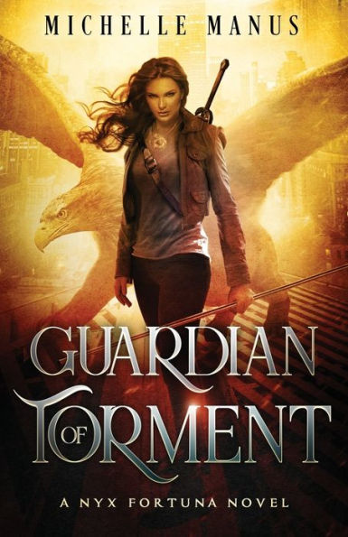 Guardian of Torment: A Nyx Fortuna Novel