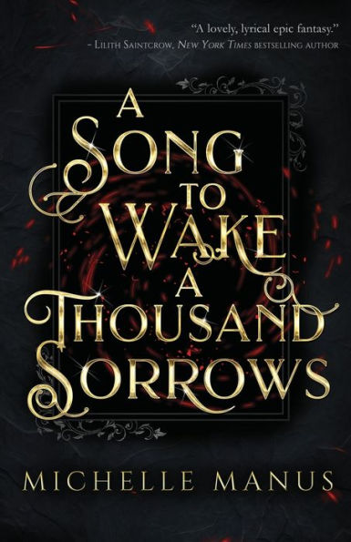 a Song to Wake Thousand Sorrows