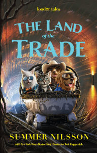 Title: The Land of the Trade (Loodor Tales), Author: Summer Nilsson