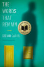 The Words That Remain (National Book Award Winner)