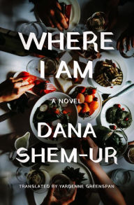 Title: Where I Am, Author: Dana Shem-Ur