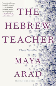 Download books in pdf The Hebrew Teacher by Maya Arad, Jessica Cohen 9781954404236 