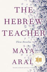 Download books in pdf The Hebrew Teacher by Maya Arad, Jessica Cohen 9781954404236 