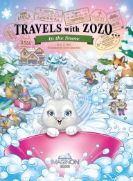 Title: Travels with Zozo...in the Snow, Author: A J Atlas