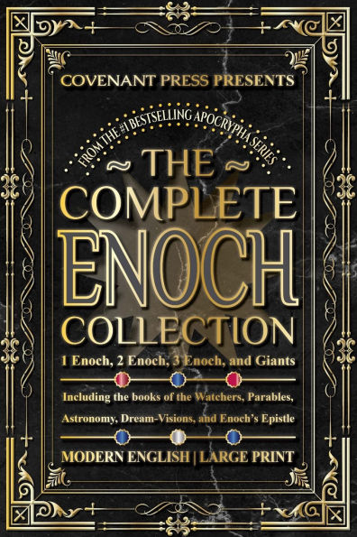 The Complete Enoch Collection: 1 Enoch, 2 Enoch, 3 Enoch, and Giants