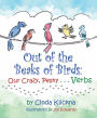 Out of the Beaks of Birds: Our Crazy, Pesky.Verbs