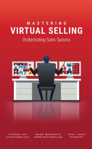 Title: Mastering Virtual Selling, Author: Yuchun Lee