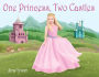 One Princess, Two Castles