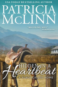 Title: Hidden in a Heartbeat: A Place Called Home, Book 3, Author: Patricia McLinn