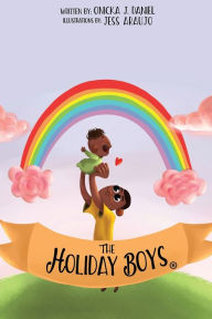 Title: The Holiday Boys®: A creation of teachable lessons for children, Author: Onicka Daniel