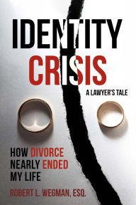 Identity Crisis by Robert l Wegman author signing