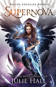 Title: Supernova, Author: Julie Hall