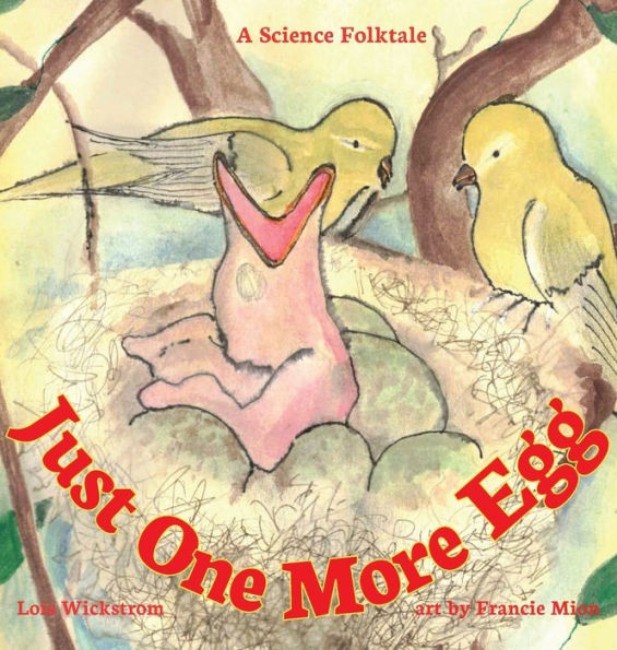 Just One More Egg: A Science Folktale