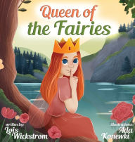 Title: Queen of the Fairies, Author: Lois Wickstrom