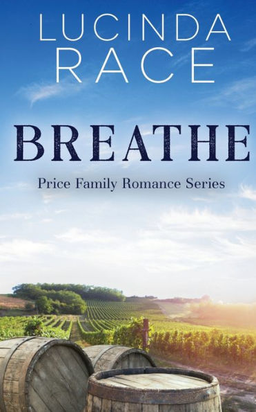 Breathe: A Small Town Contemporary Romance