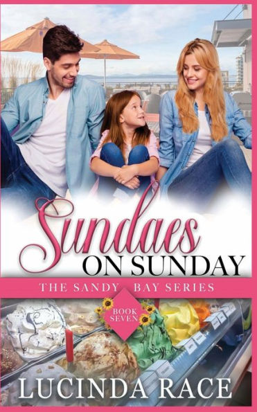 Sundaes on Sunday: A Clean Seaside Romance