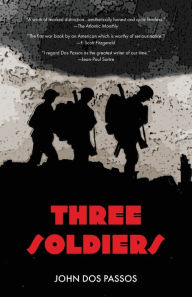 Title: Three Soldiers (Warbler Classics), Author: John Dos Passos