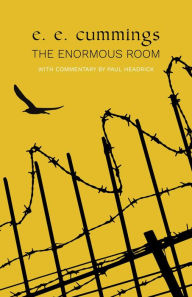 Title: The Enormous Room (Warbler Classics), Author: E. E. Cummings