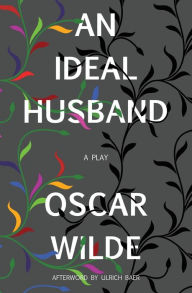 Title: An Ideal Husband (Warbler Classics), Author: Oscar Wilde