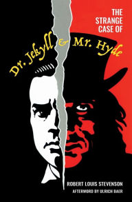 The Strange Case of Dr. Jekyll and Mr. Hyde (Warbler Classics)