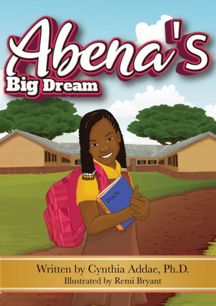 Abena's Big Dream