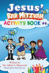 Title: Jesus' Bar Mitzvah: Activity book #4, Author: Albert I Slomovitz