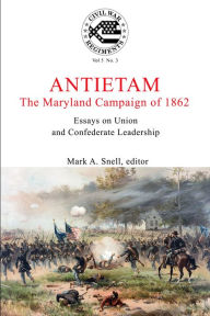 Title: A Journal of the American Civil War: V5-3: The Antietam Campaign, Author: Theodore P. Savas