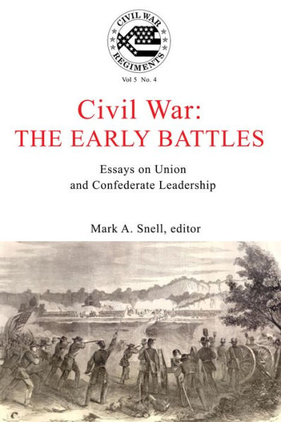 A Journal of the American Civil War: V5-4: Civil War: The Early Battles