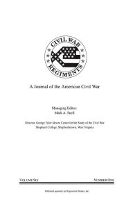 Title: A Journal of the American Civil War: V6-1: North Carolina: The Final Battles, Author: Mark A. Snell