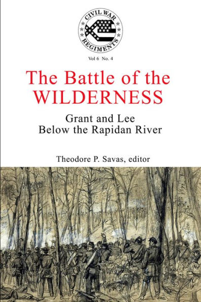 A Journal of the American Civil War: V6-4: The Battle of the Wilderness