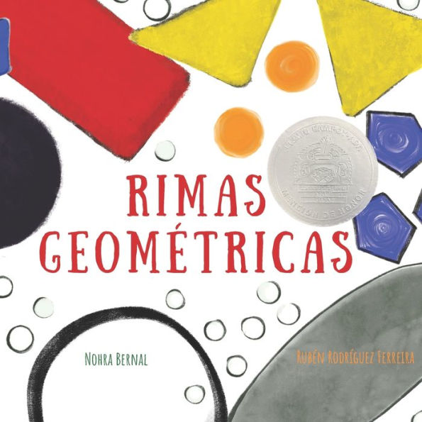 Rimas Geomï¿½tricas: Figuras geomï¿½tricas en historias que riman para niï¿½os 2-7 aï¿½os (Serie completa de 4 libros en 1) / Shapes and Rhyming Stories for Children PreK-2 (Complete SERIES including 4 Books in 1 Volume and fun downloadable versions to cr