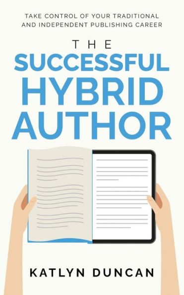 The Successful Hybrid Author