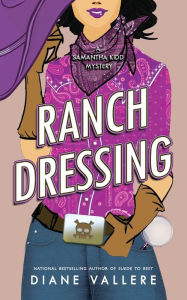 Download free pdf textbooks online Ranch Dressing: A Samantha Kidd Mystery