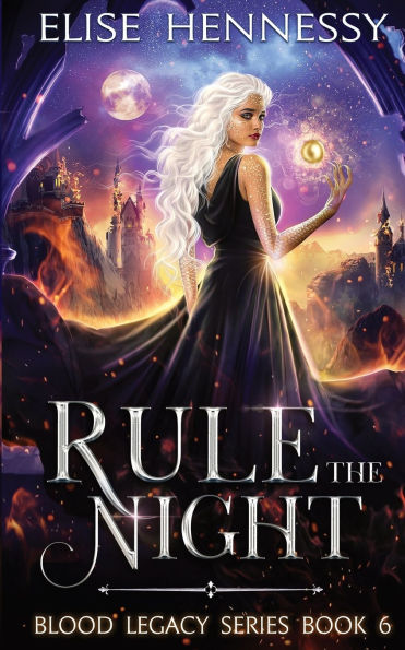 Rule the Night: Blood Legacy Series Book 6