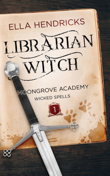 Librarian Witch: Discreet Edition (Moongrove Academy: Wicked Spells)