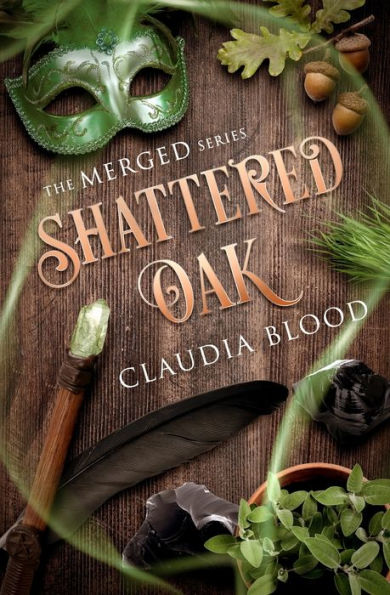 Shattered Oak: a supernatural post apocalyptic fantasy with touch of romance