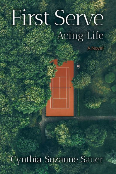 First Serve: Acing Life